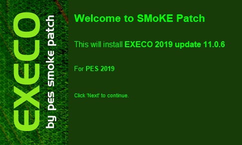 PES 2019 SMoKE Patch EXECO Update 11.0.6